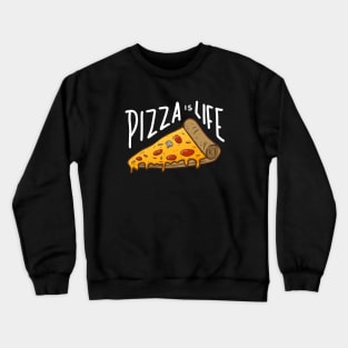 Pizza is life Crewneck Sweatshirt